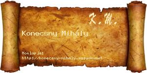 Konecsny Mihály névjegykártya